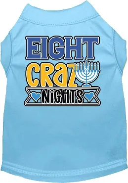 Eight Crazy Nights Screen Print Dog Shirt in Many Colors